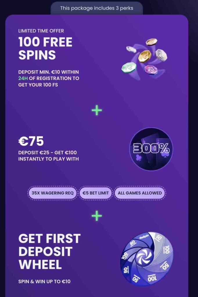 ReSpin Welcome Package includes 3 perks: 100 FS, 300% bonus up to €75 and 1 Deposit Wheel.